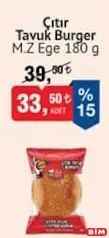 M.Z EGE ÇITIR TAVUK BURGER 180 G fiyat ve kampanya bilgisi